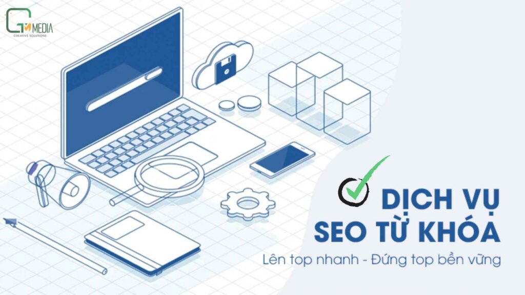 Dịch Vụ SEO Từ Khóa Uy Tín
