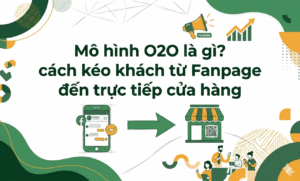 Marketing o2o là gì cách kéo khách từ Fanpage đến trực tiếp cửa hàng- ảnh đầu