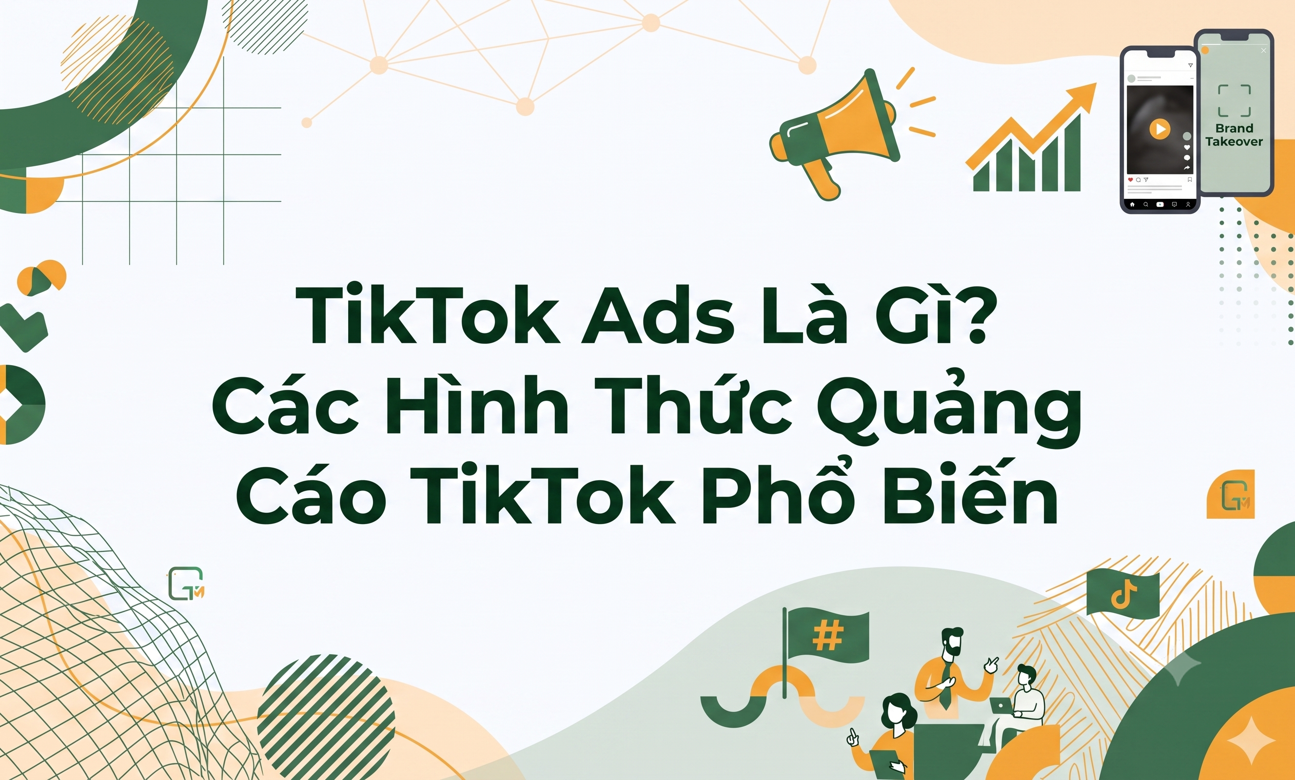 TikTok Ads Là Gì Các Hình Thức Quảng Cáo TikTok Phổ Biến-ảnh đầu